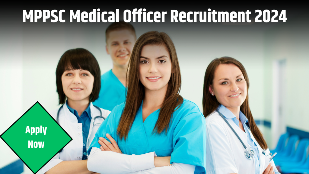 MPPSC Medical Officer Recruitment 2024