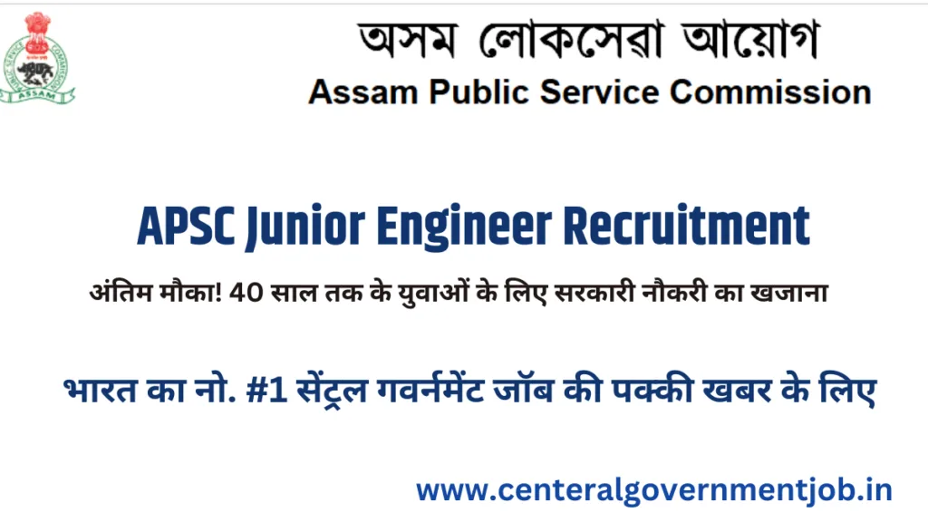 APSC Junior Engineer Recruitment