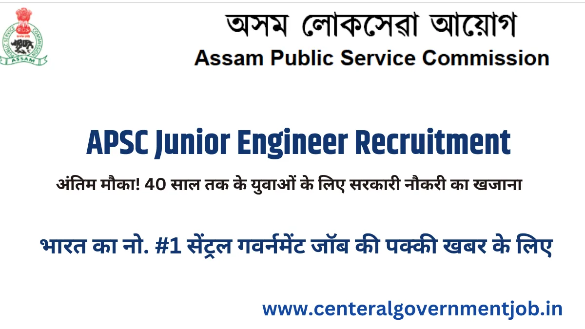 APSC Junior Engineer Recruitment