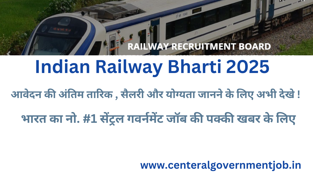 Indian Railway Bharti 2025