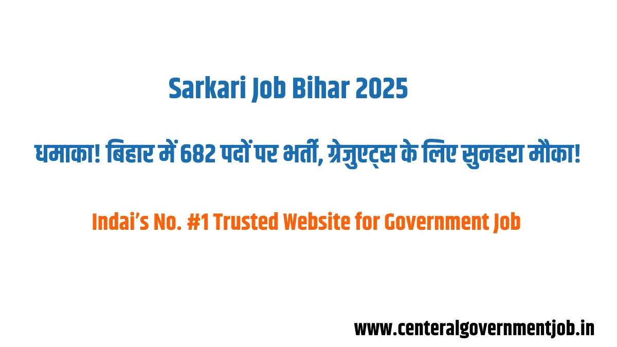 Sarkari Job Bihar 2025